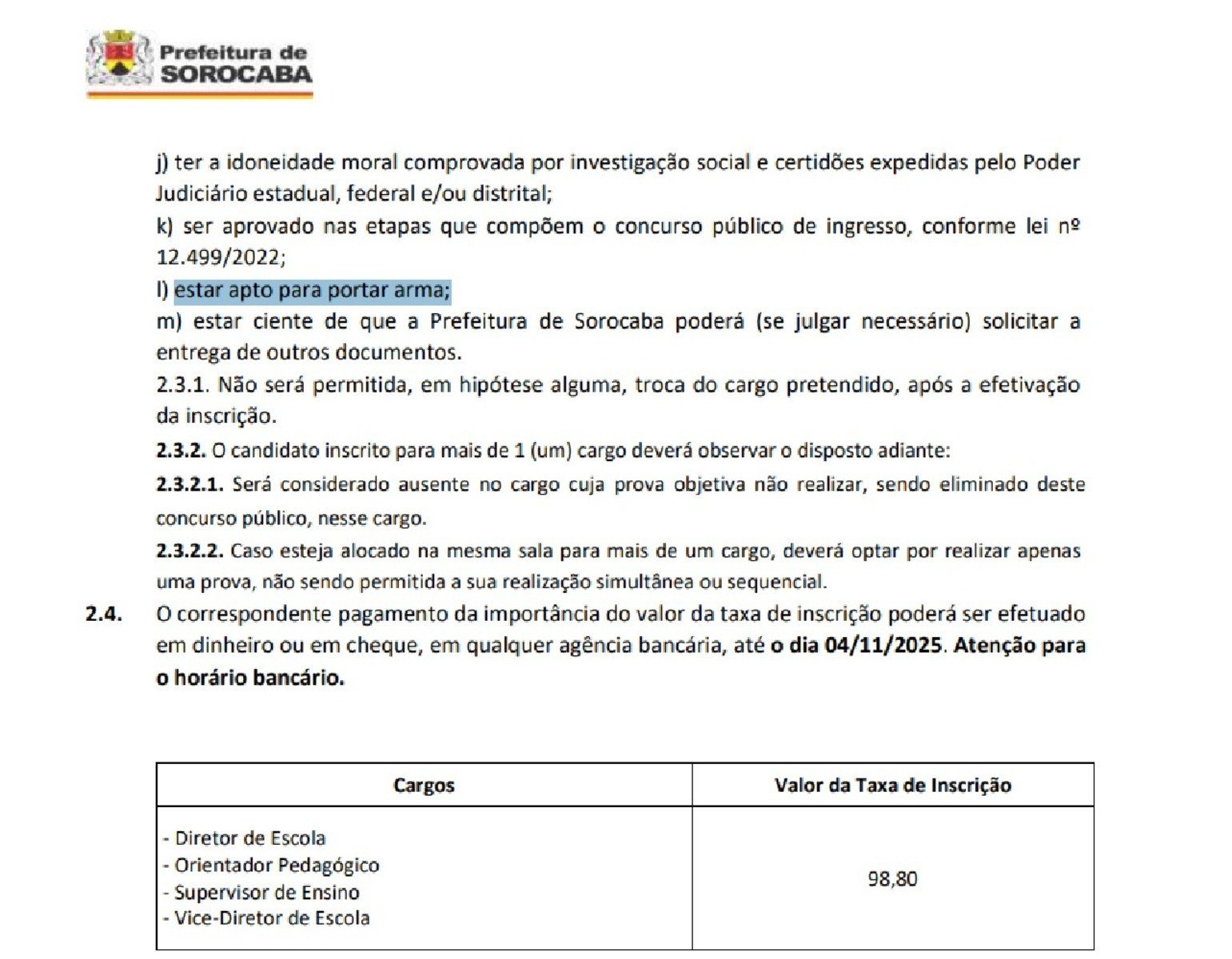 Prefeitura de Sorocaba exige porte de arma para diretor de escola em edital de concurso público — Foto: Reprodução/G1